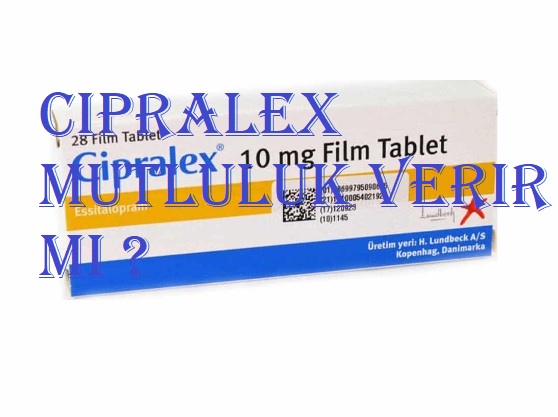 Cipralex mutluluk verir mi
