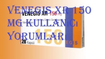 Venegis XR 150 mg kullanıcı yorumları