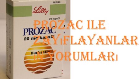 Prozac ile zayıflayanların yorumları