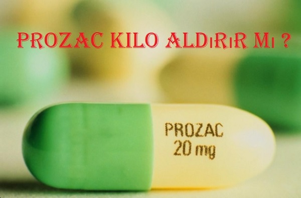 Prozac kilo aldırır mı ?