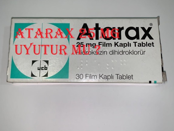 Atarax 25 mg uyutur mu