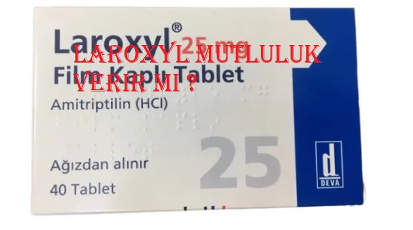 Laroxyl mutluluk verir mi ?