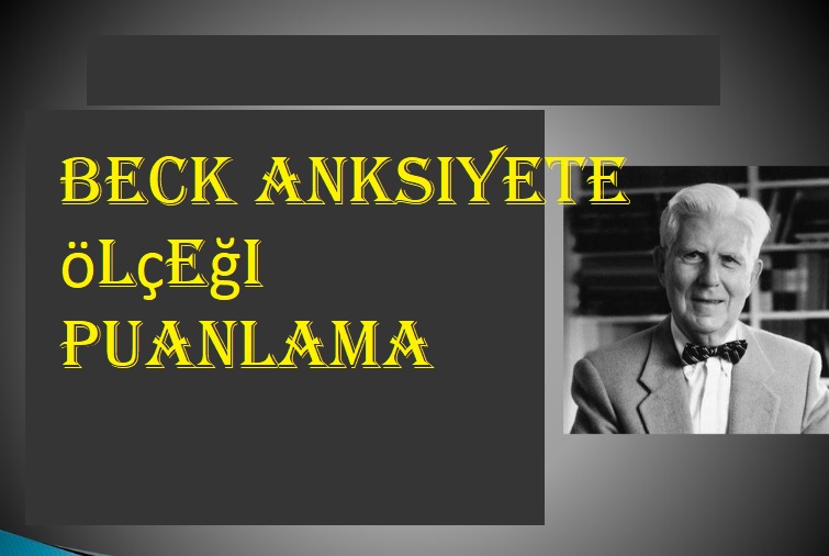 Beck anksiyete ölçeği puanlama