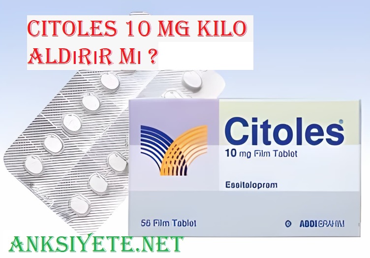 Citoles 10 mg kilo aldırır mı