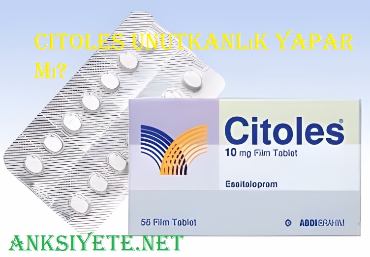 Citoles unutkanlık yapar mı