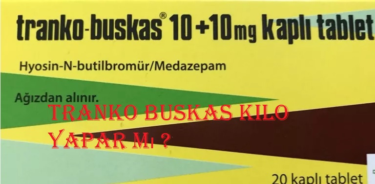 Tranko Buskas kilo yapar mı ?