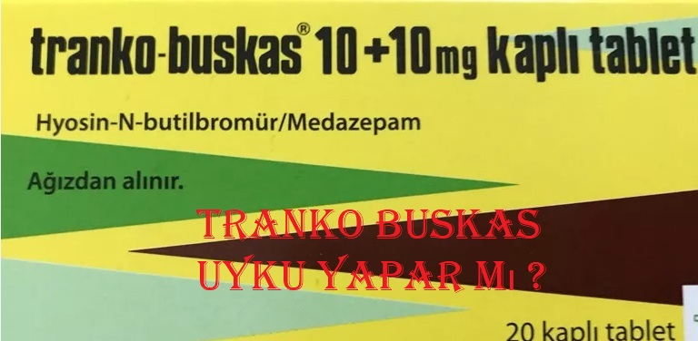 Tranko Buskas uyku yapar mı ?